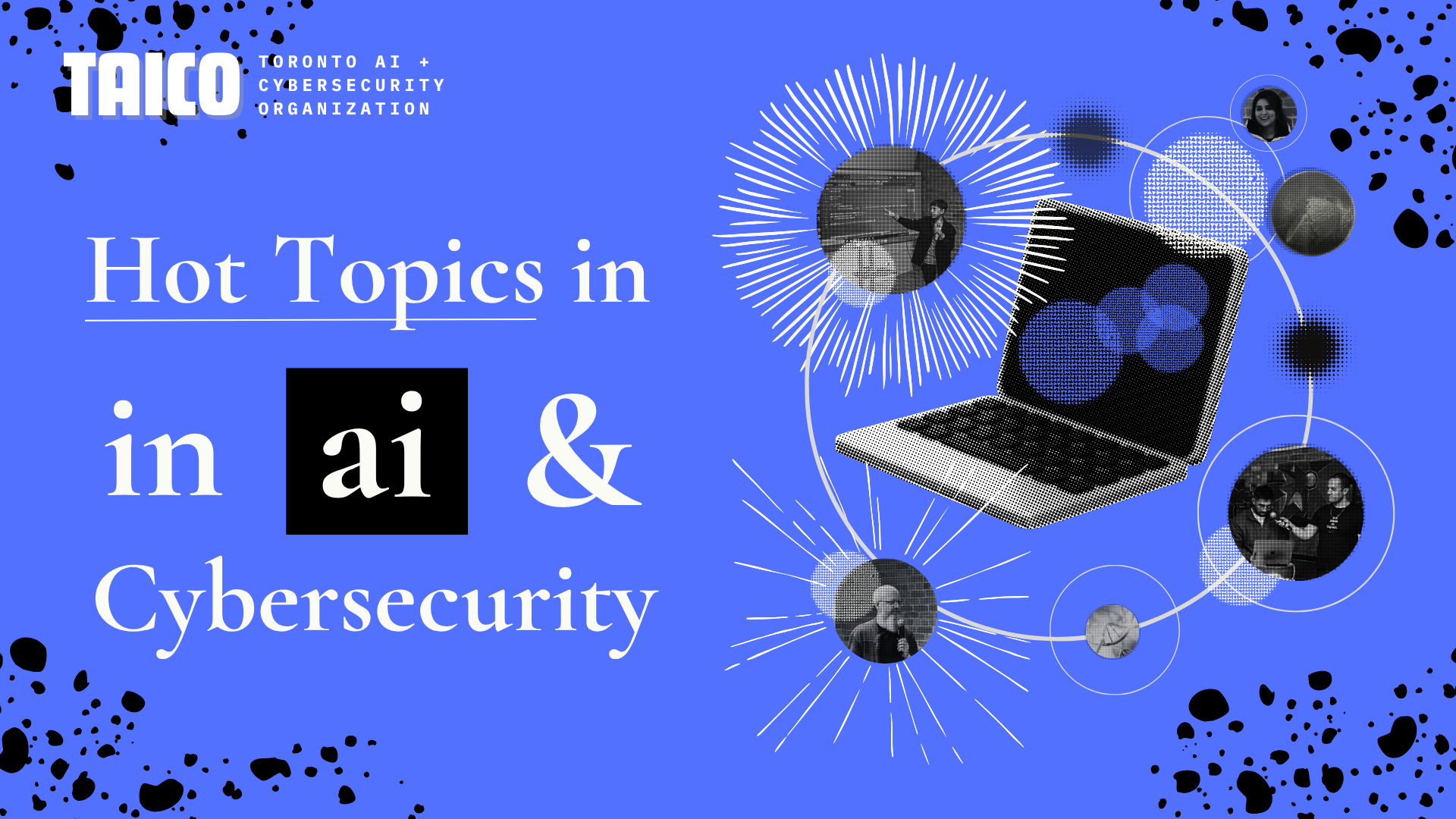 Hot Topics: Critical AI Cybersecurity Themes