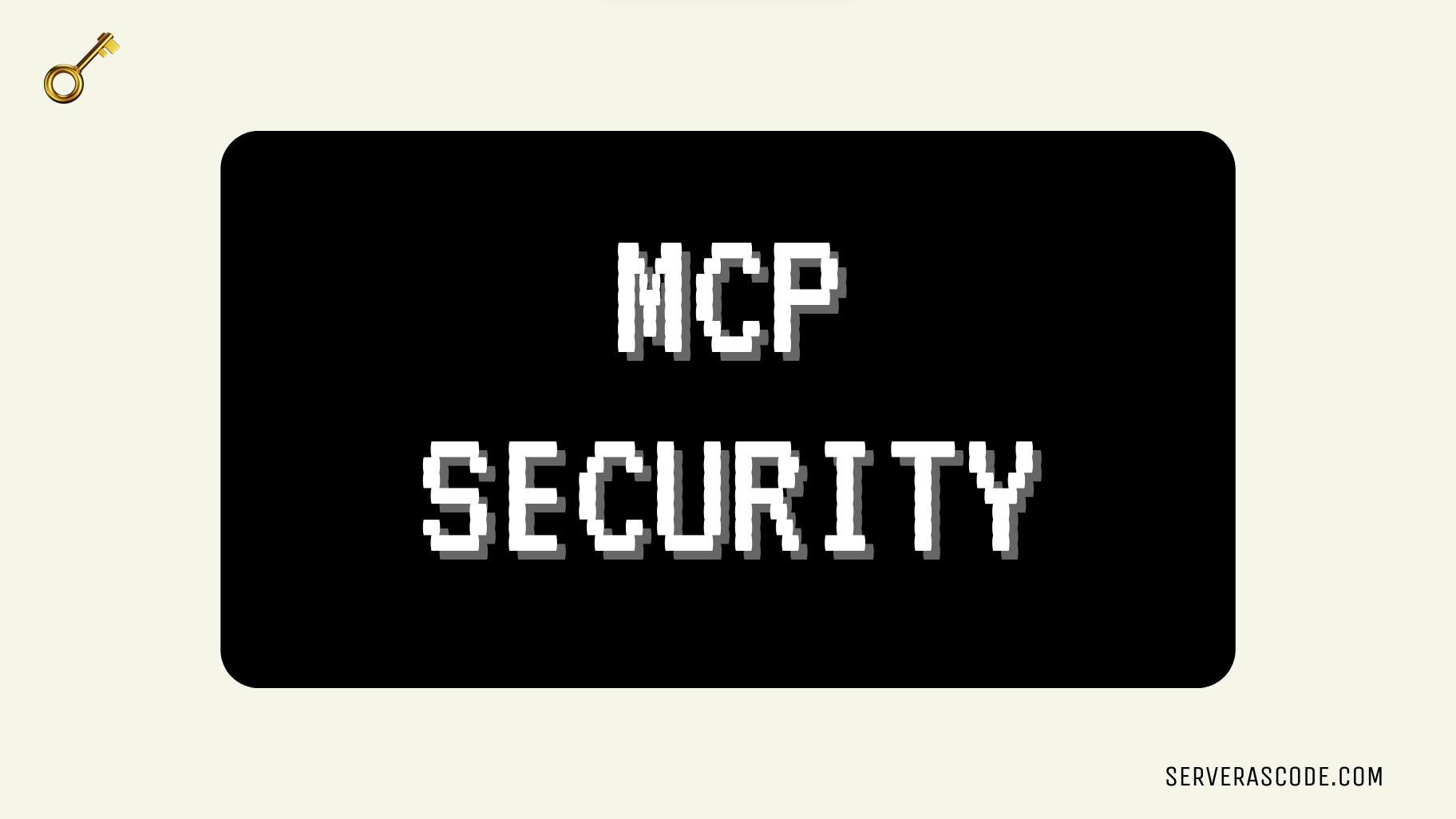 Model Context Protocol Security